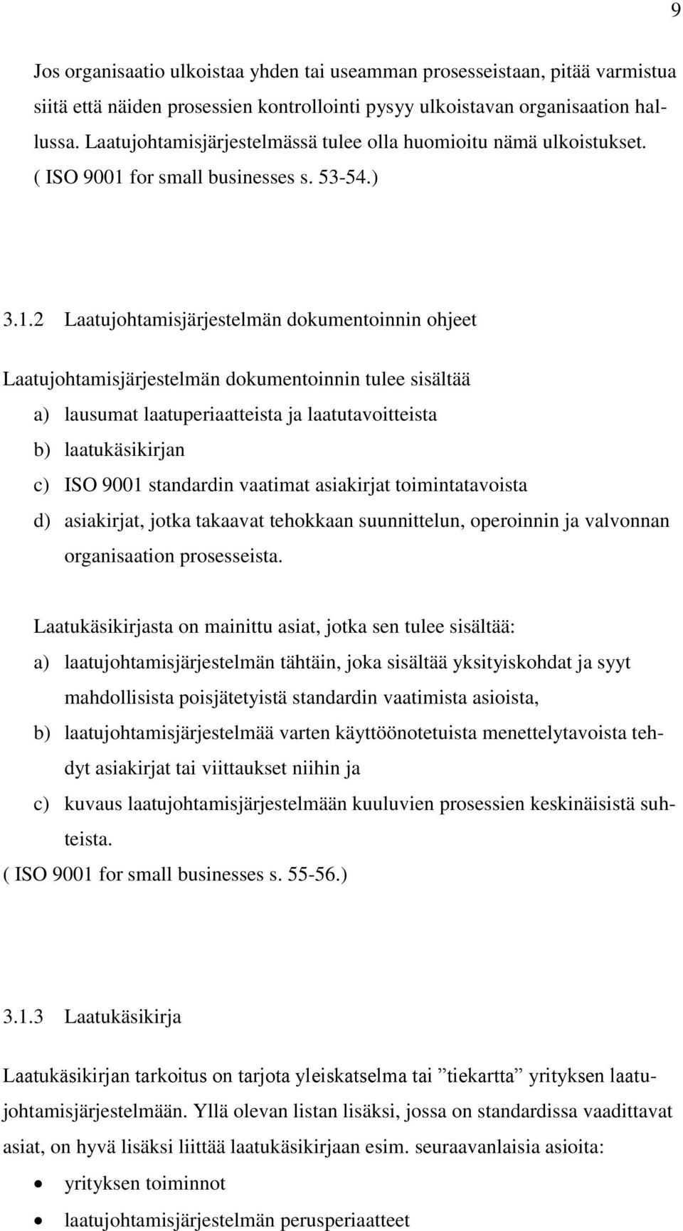 for small businesses s. 53-54.) 3.1.