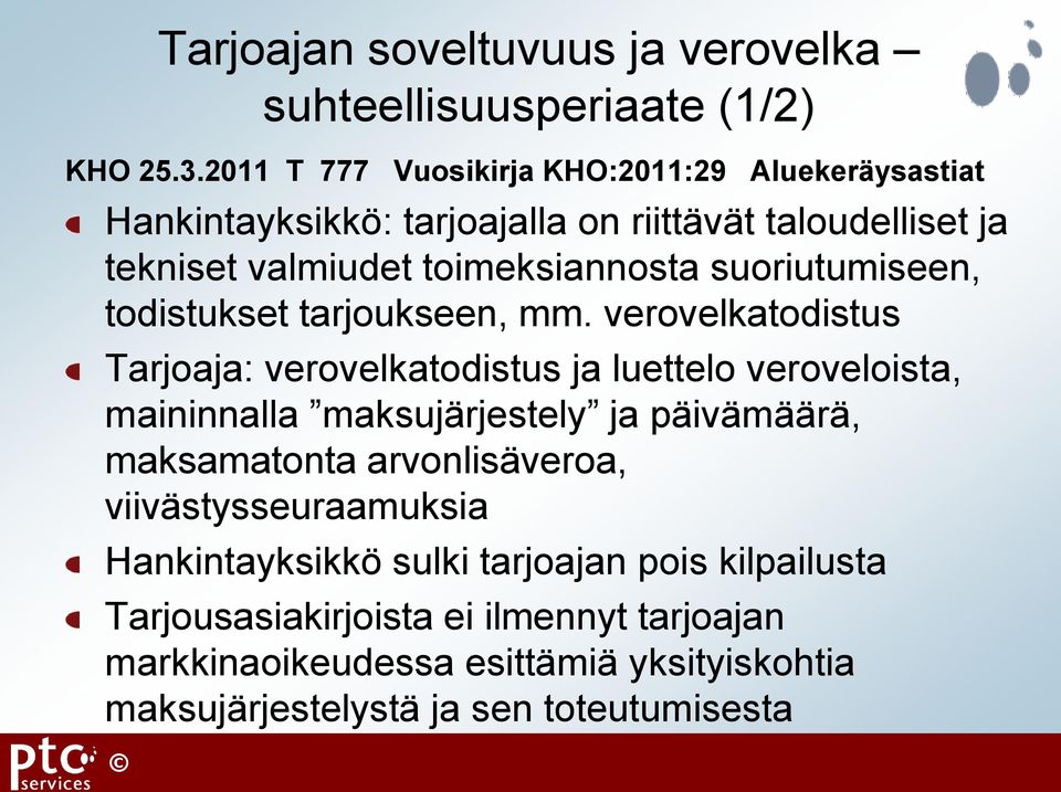 suoriutumiseen, todistukset tarjoukseen, mm.