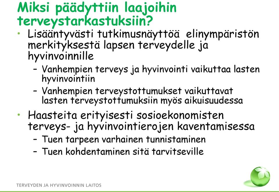 terveys ja hyvinvointi vaikuttaa lasten hyvinvointiin Vanhempien terveystottumukset vaikuttavat lasten