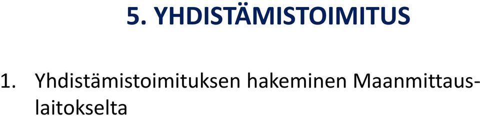 Hakemuksen liitteiksi yhdistämissopimus liitteineen ja ehdotus ohjesäännöksi 3.