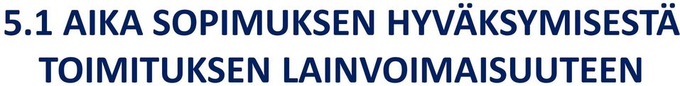 On tärkeää sopia yhteisistä pelisäännöistä siirtymäajalle, ettei kenenkään oikeutta loukattaisi.