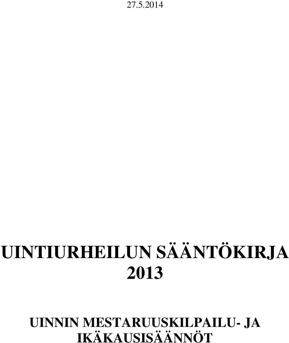 SÄÄNTÖKIRJA 2013