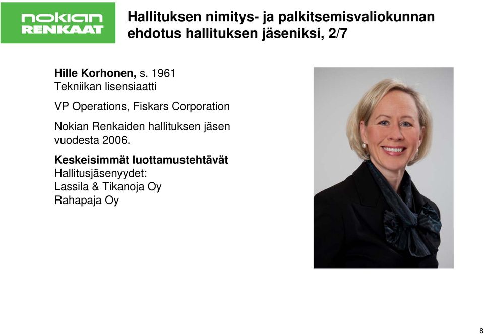 1961 Tekniikan lisensiaatti VP Operations, Fiskars Corporation Nokian