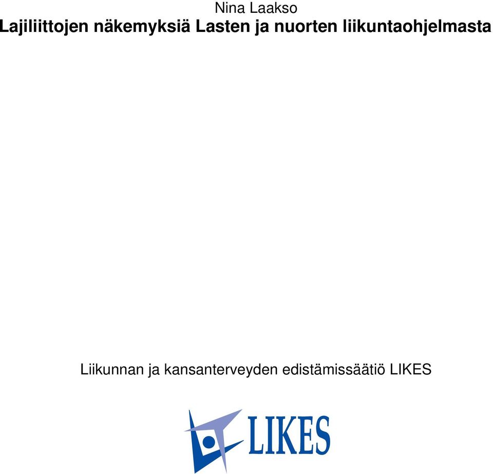 liikuntaohjelmasta Liikunnan