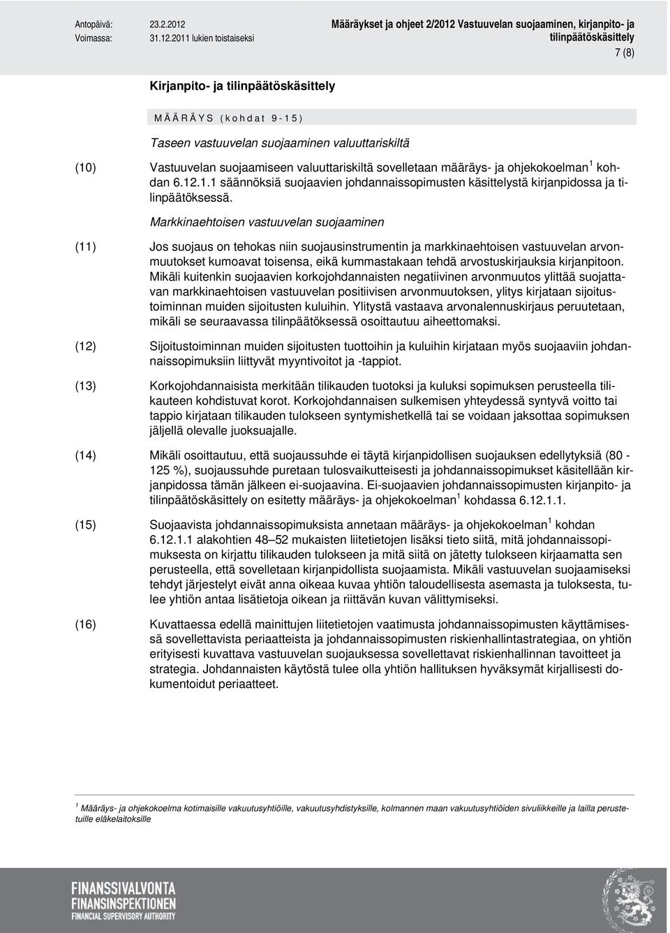 arvostuskirjauksia kirjanpitoon.