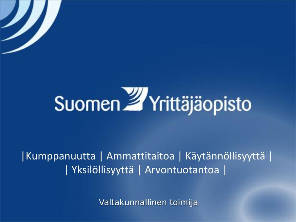 Käytännöllisyyttä