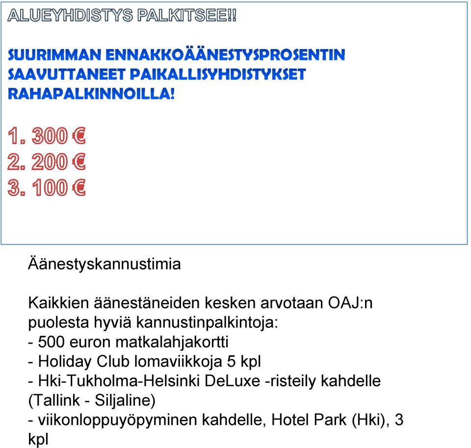 Holiday Club lomaviikkoja 5 kpl - Hki-Tukholma-Helsinki DeLuxe -risteily