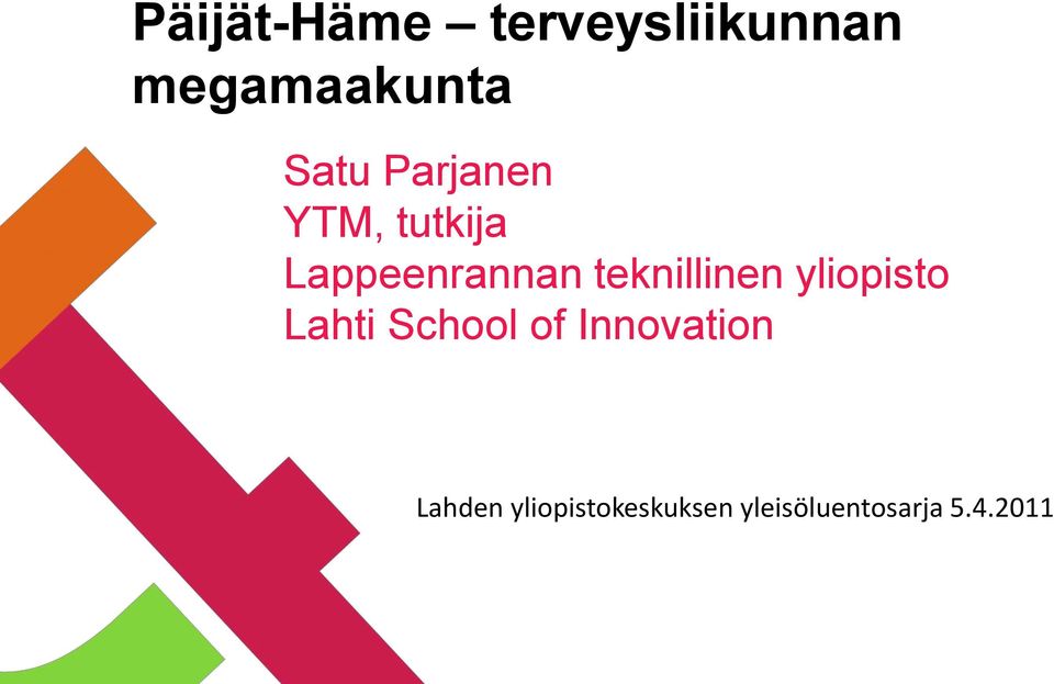 teknillinen yliopisto Lahti School of