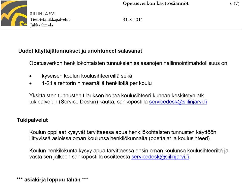 sähköpostilla servicedesk@siilinjarvi.