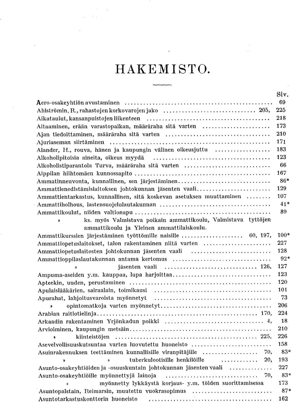 Ajuriaseman siirtäminen 171 Alander, H.