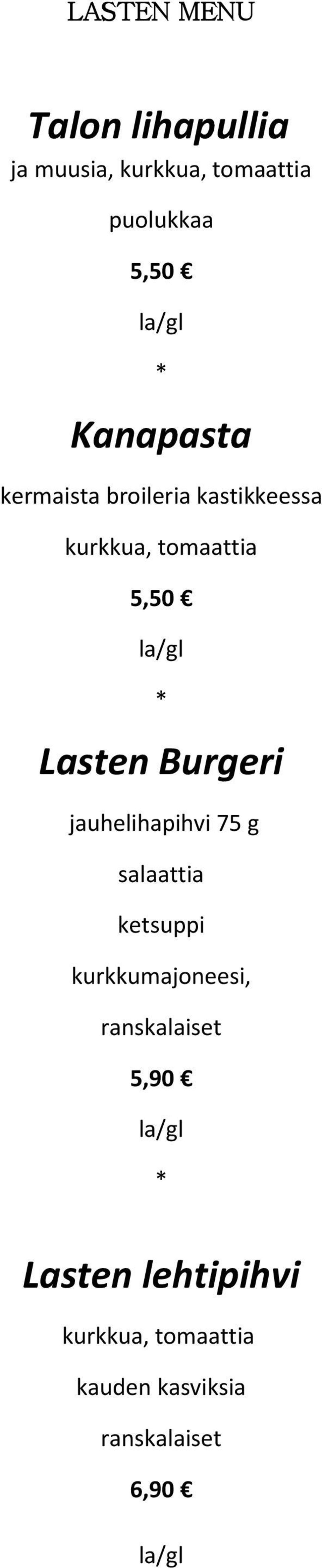 Burgeri jauhelihapihvi 75 g salaattia ketsuppi kurkkumajoneesi,