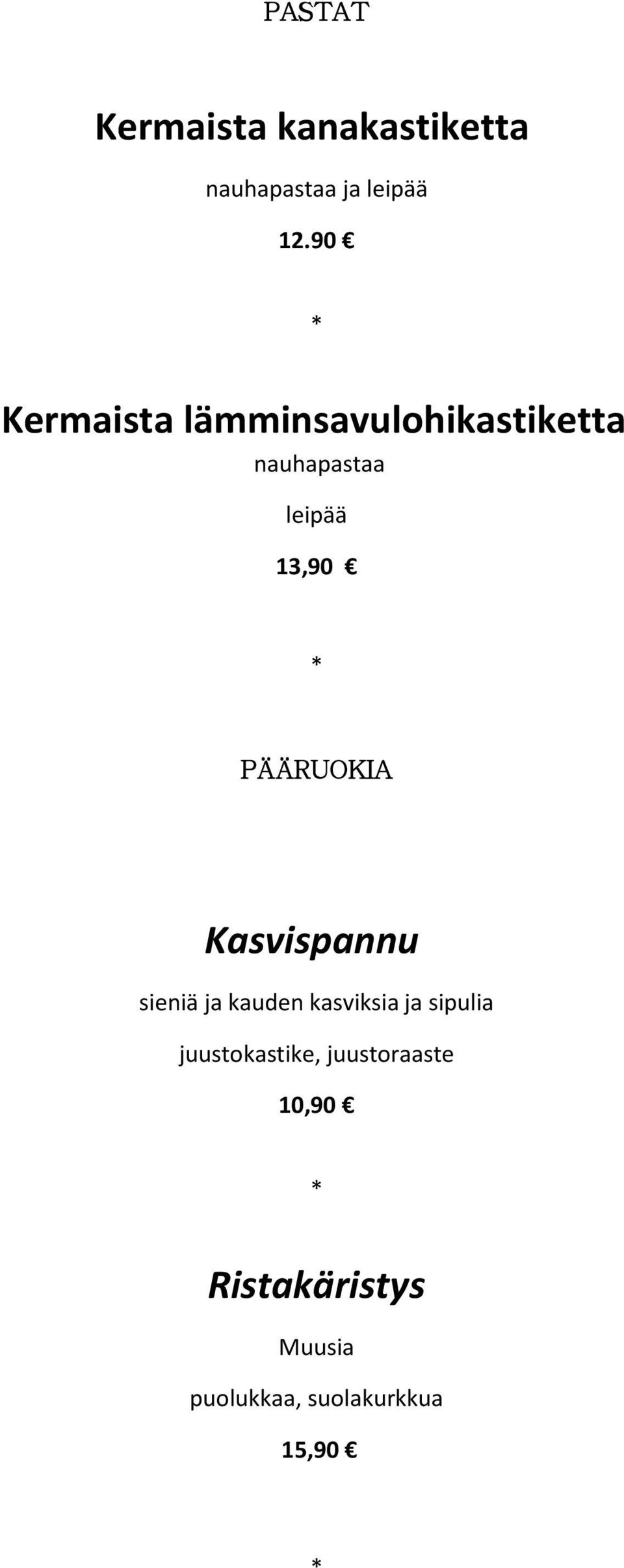 PÄÄRUOKIA Kasvispannu sieniä ja kauden kasviksia ja sipulia