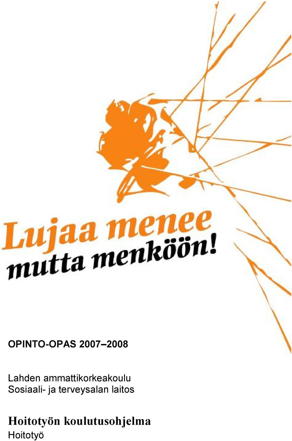 ja terveysalan laitos