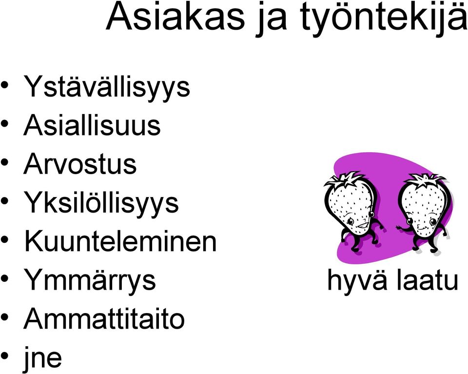 Arvostus Yksilöllisyys