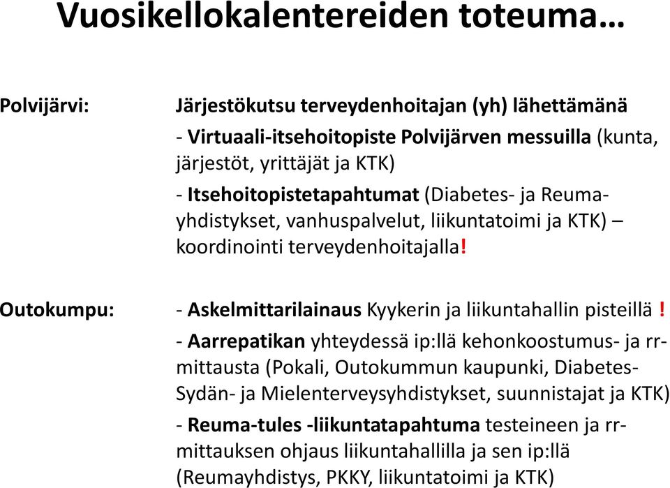 Outokumpu: - Askelmittarilainaus Kyykerin ja liikuntahallin pisteillä!