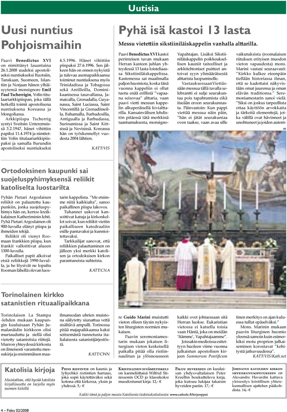 apostolisena nuntiuksena Koreassa ja Mongoliassa. Arkkipiispa Tscherrig syntyi Sveitsin Unteremsissä 3.2.1947