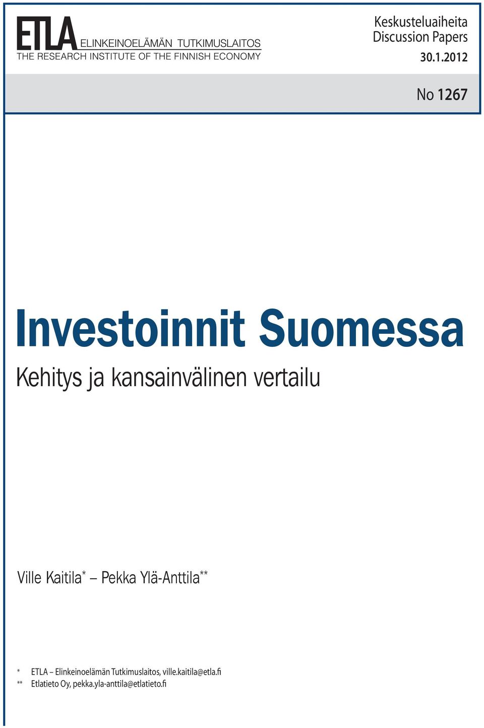 212 No 1267 Investoinnit Suomessa Kehitys ja kansainvälinen vertailu Ville