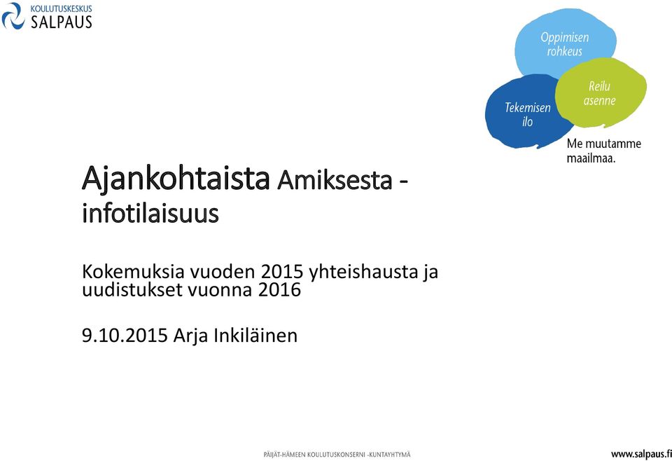 2015 yhteishausta ja