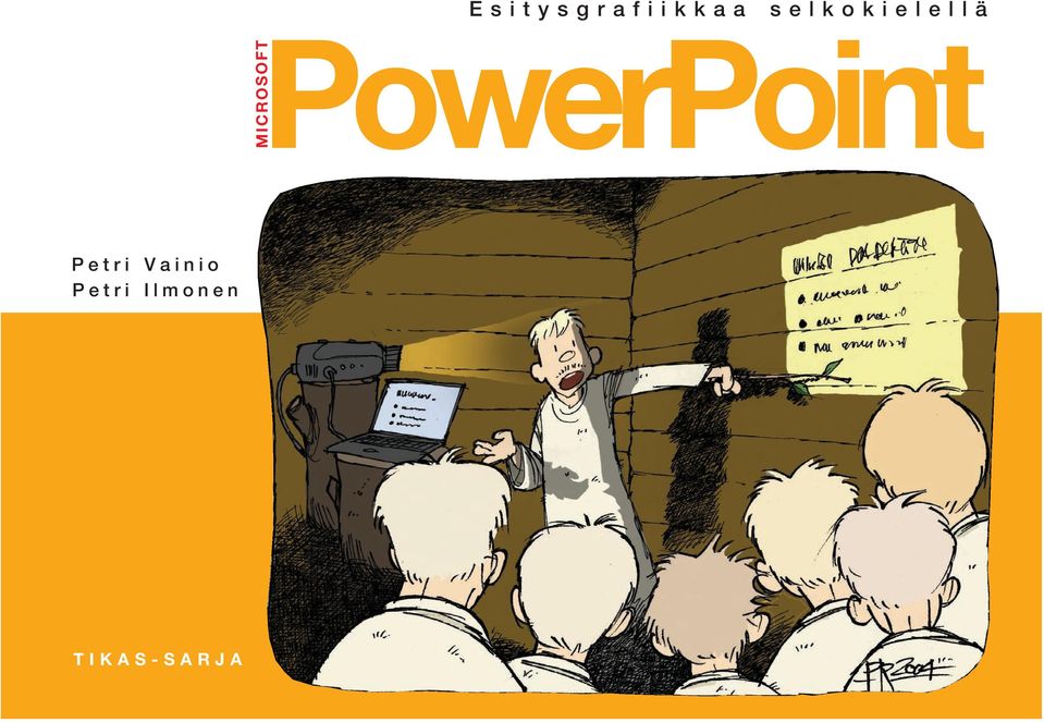 PowerPoint P e t r i V a i n i o