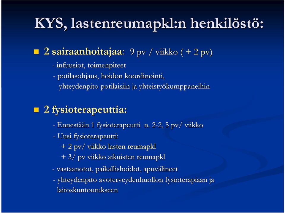 n 1 fysioterapeutti n.