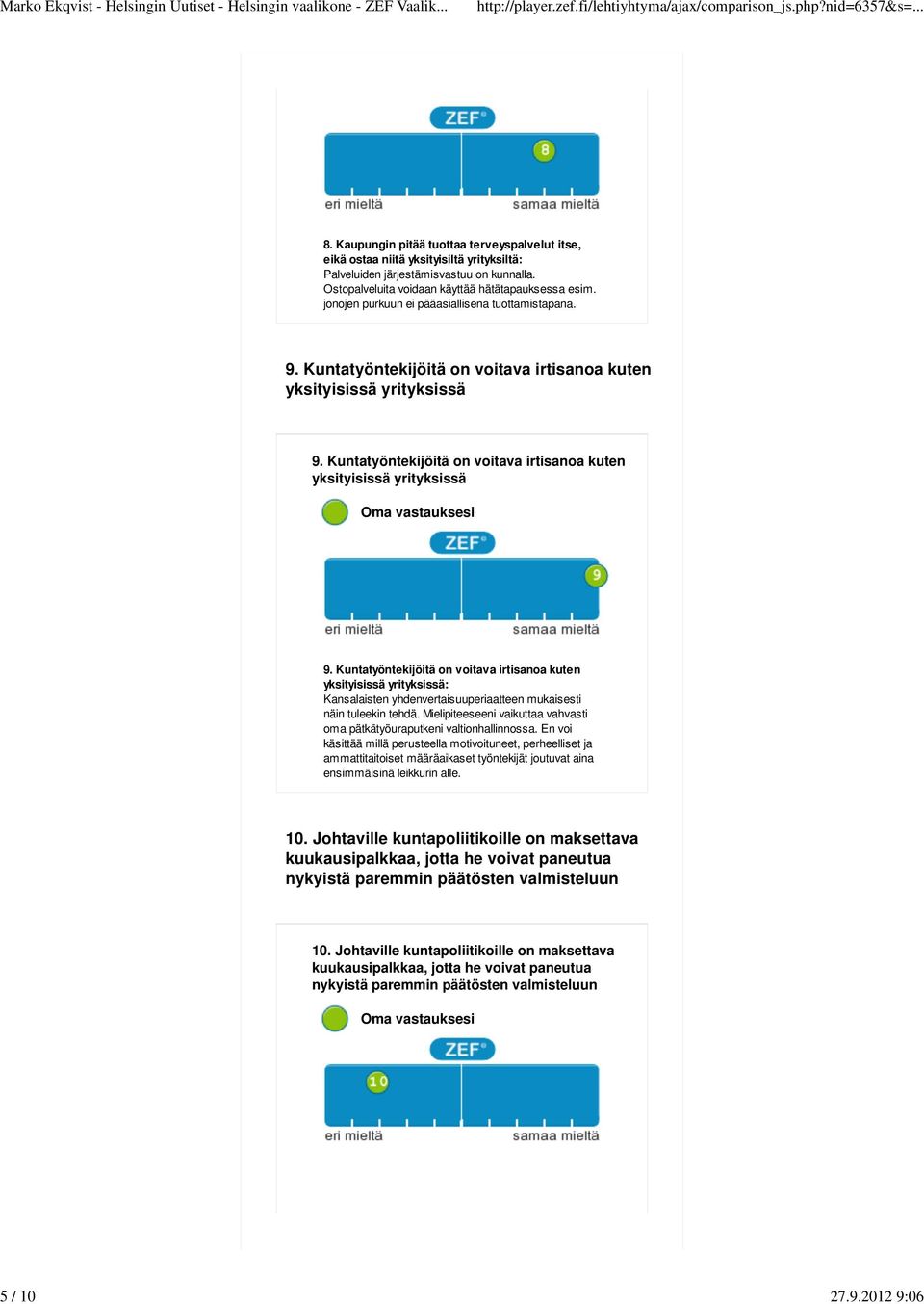 Kuntatyöntekijöitä on voitava irtisanoa kuten yksityisissä yrityksissä 9.