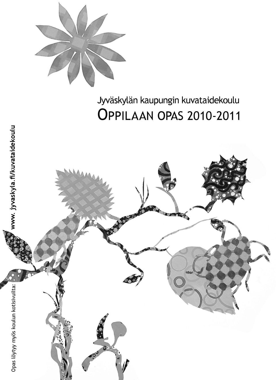 2010-2011 Opas löytyy myös