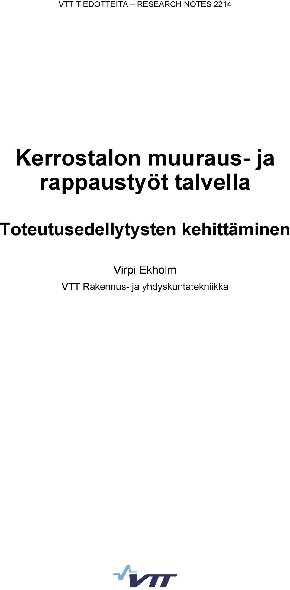 talvella Toteutusedellytysten