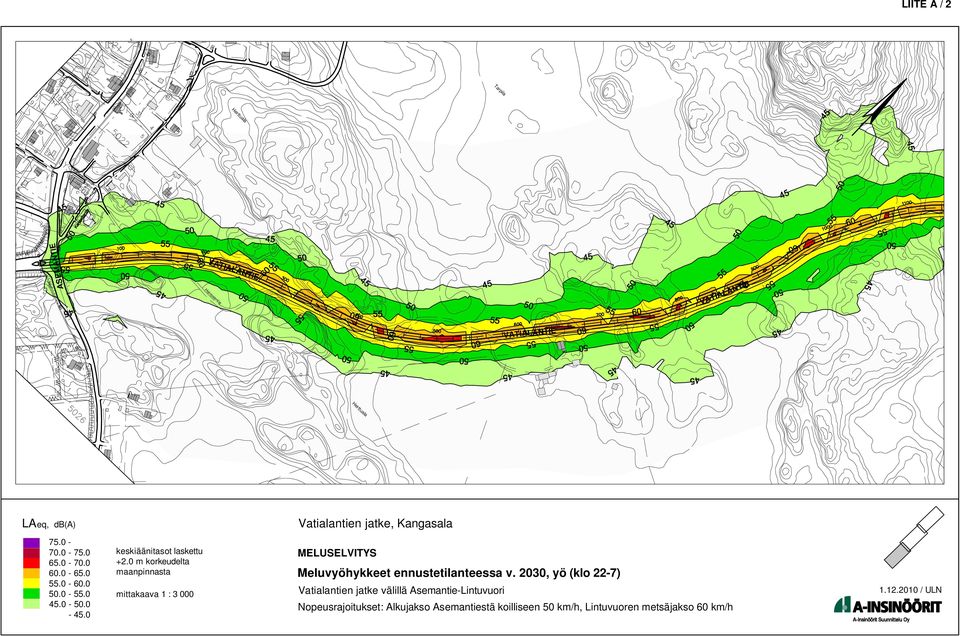 2030, yö (klo 22-7) Vatialantien jatke välillä Asemantie-Lintuvuori