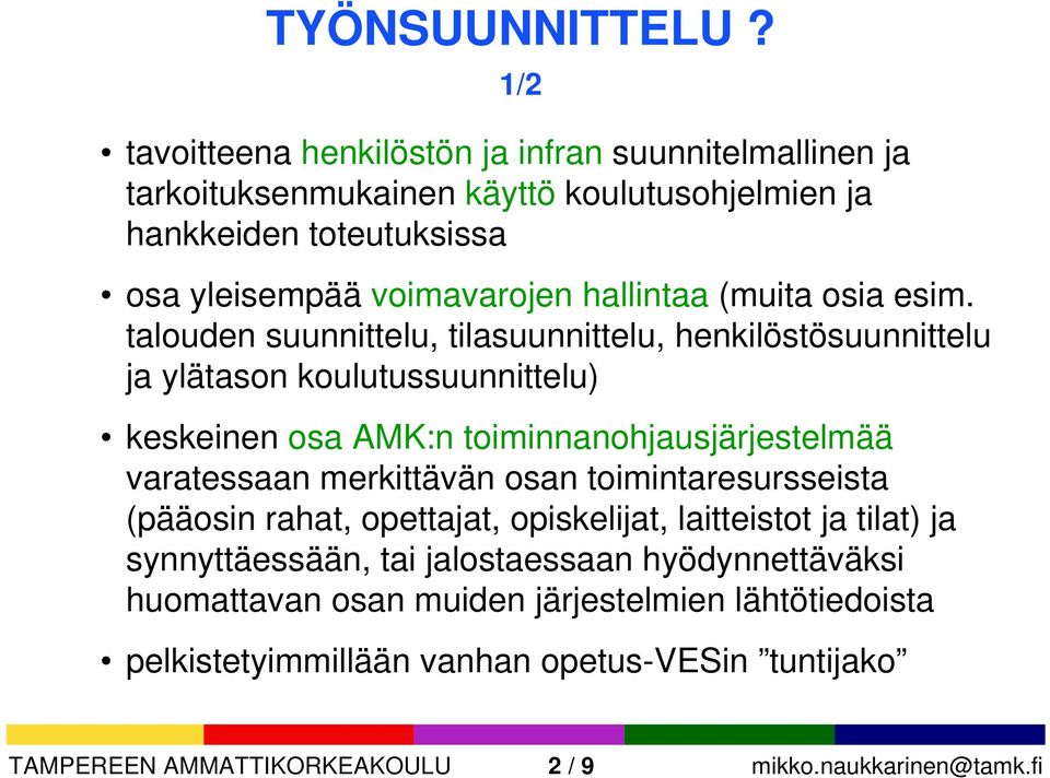 hallintaa (muita osia esim.