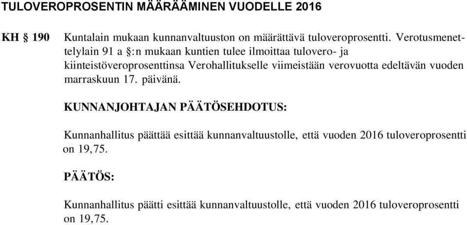 verovuotta edeltävän vuoden marraskuun 17. päivänä.