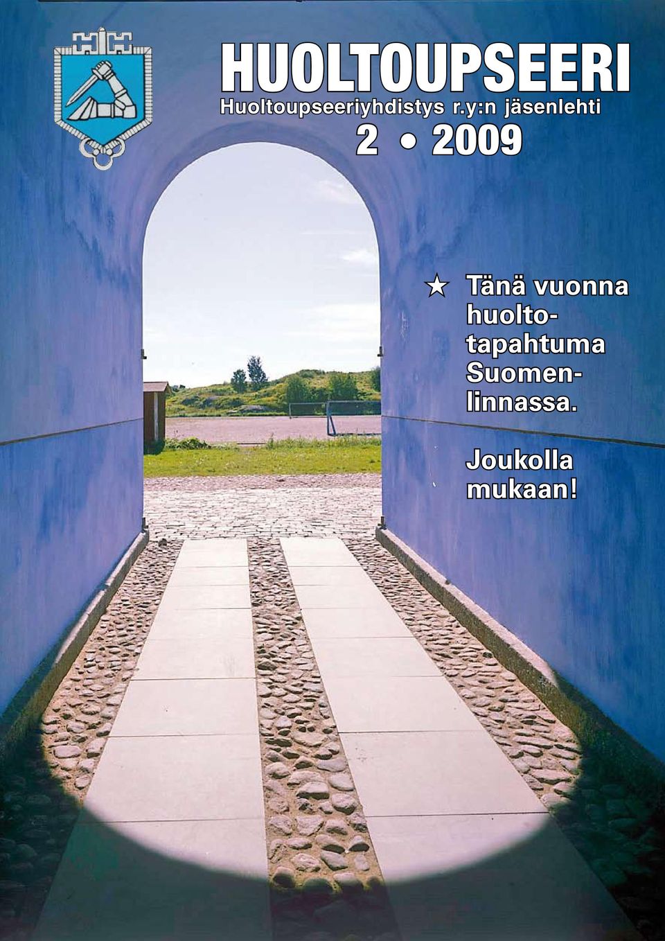 y:n jäsenlehti 2 2009 Tänä