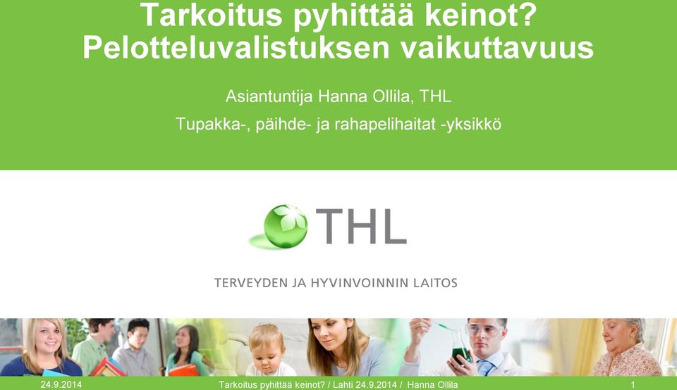 Hanna Ollila, THL Tupakka-, päihde- ja