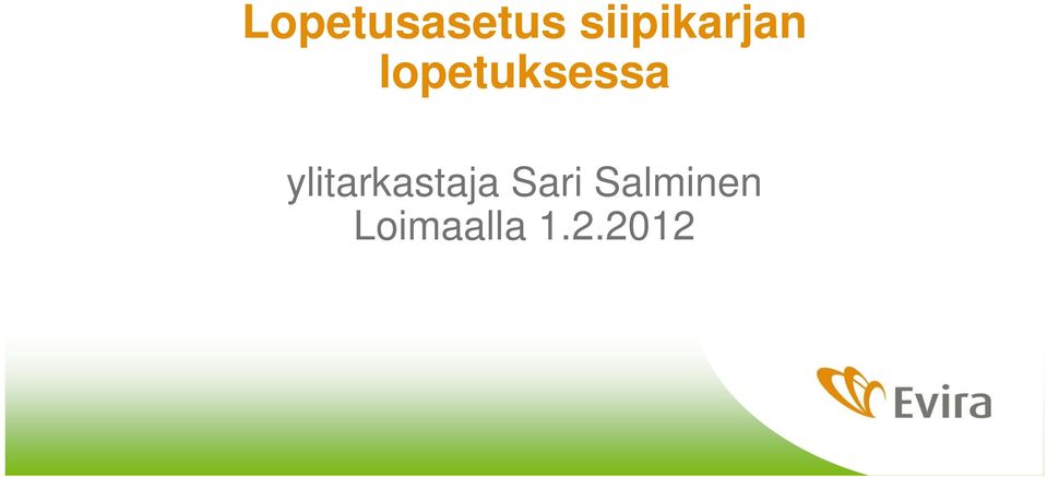 lopetuksessa