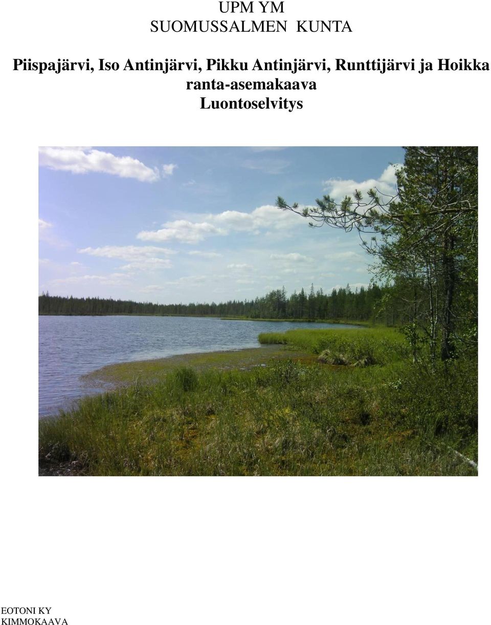 Antinjärvi, Runttijärvi ja Hoikka