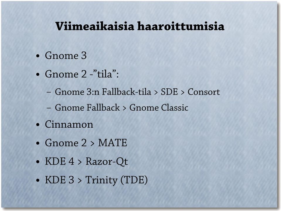 Gnome Fallback > Gnome Classic Cinnamon Gnome