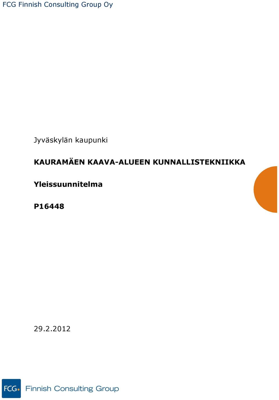 KAAVA-ALUEEN KUNNALLISTEKNIIKKA