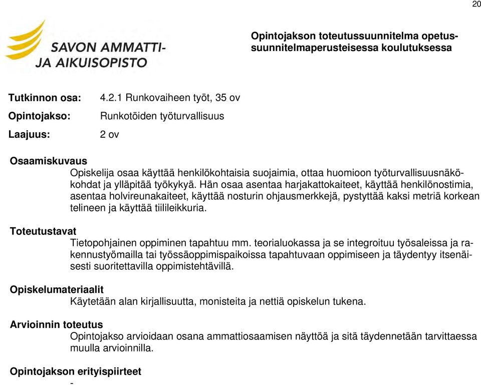 Tietopohjainen oppiminen tapahtuu mm.