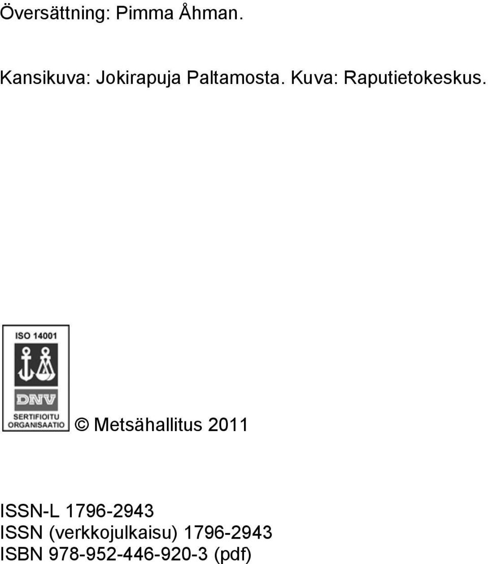 Kuva: Raputietokeskus.