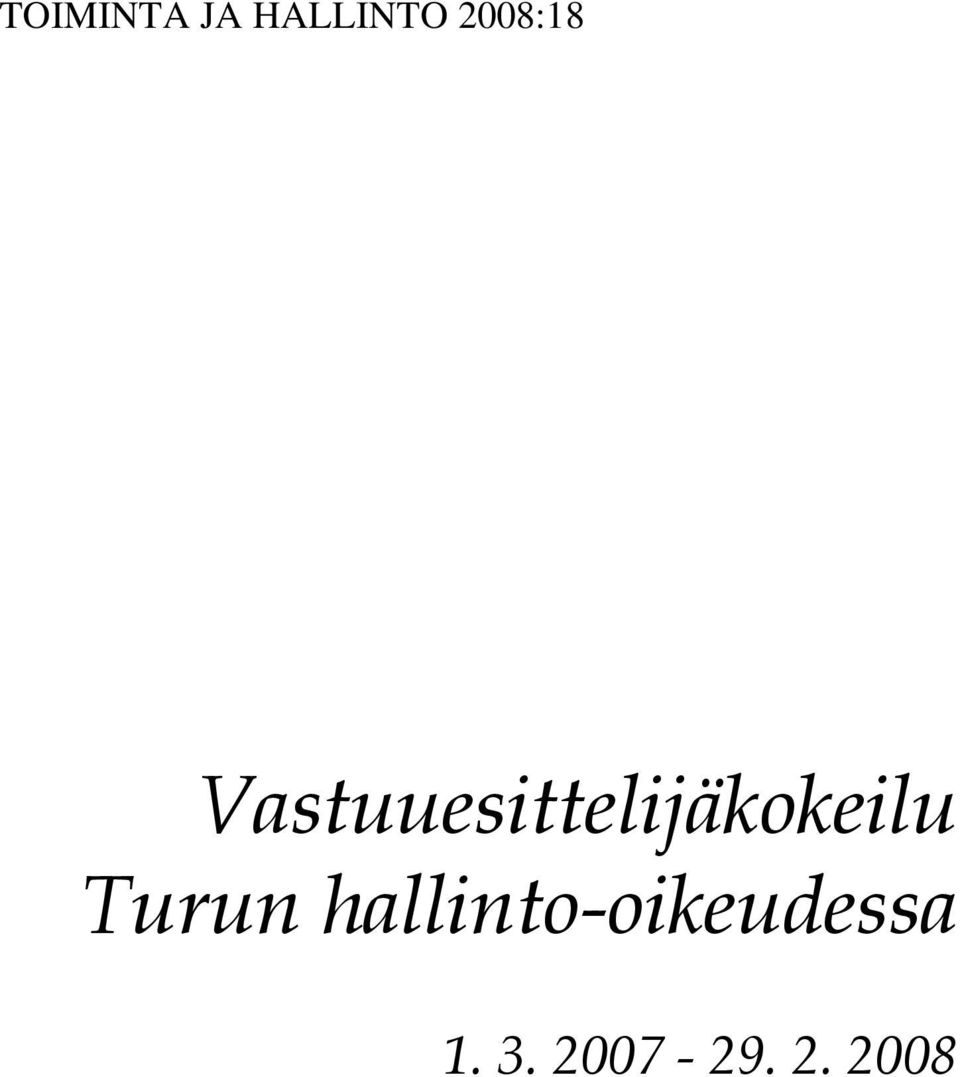 Vastuuesittelijäkokeilu