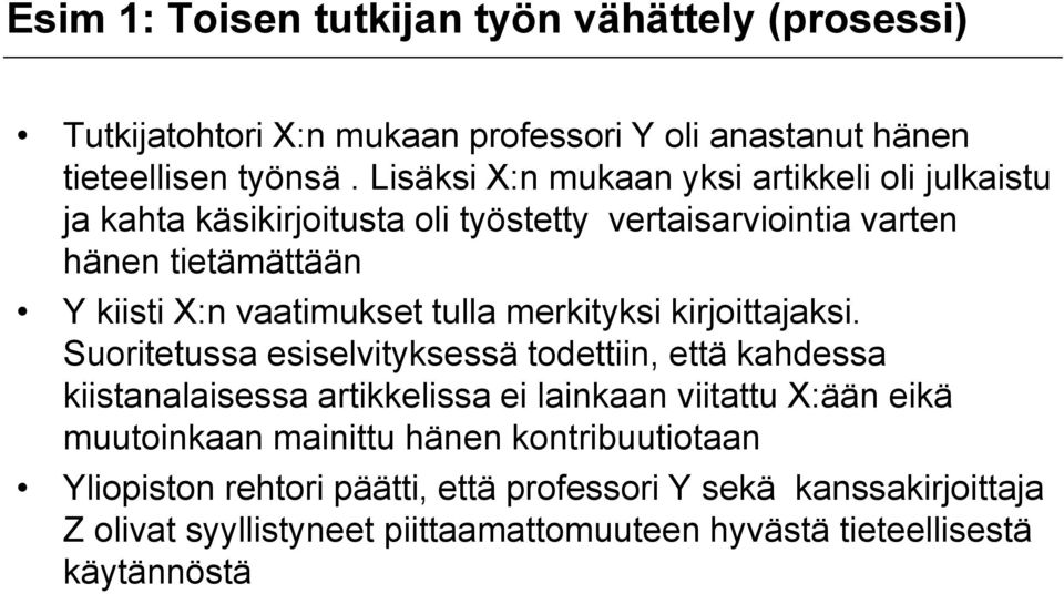 tulla merkityksi kirjoittajaksi.