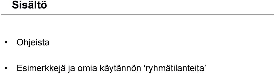 Esimerkkejä ja