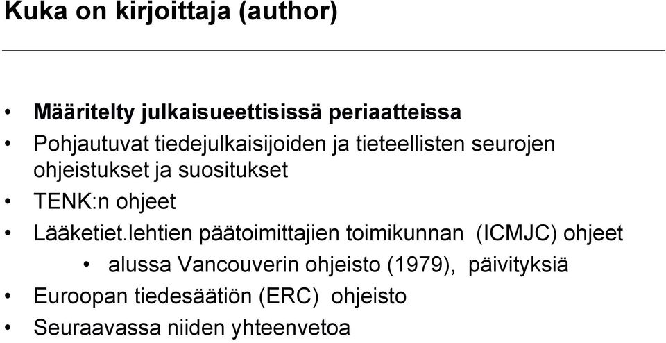 Lääketiet.