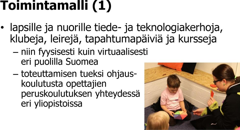 niin fyysisesti kuin virtuaalisesti eri puolilla Suomea
