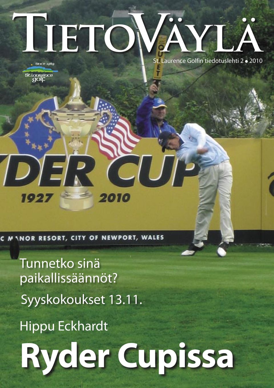 2010 Tunnetko sinä