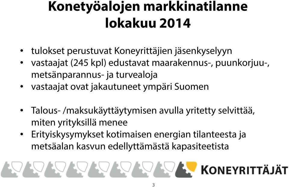 ovat jakautuneet ympäri Suomen Talous- /maksukäyttäytymisen avulla yritetty selvittää, miten