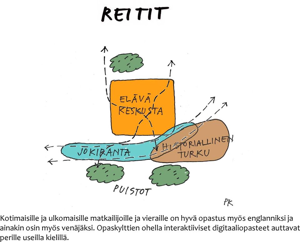 ainakin osin myös venäjäksi.