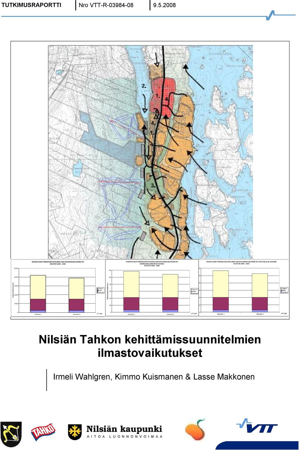 TTÄMISS UUN NITE LMIEN KASVIHUONEKAASUPÄÄS TÖT MATKAILIJ AA KOHDEN M UUT OS 2005 2030 50000 120 120 100 40000 100 C O2 ek vi val ent t it onnia/ a 30000 20000 Liikenne Sähkö L ämm itys CO2