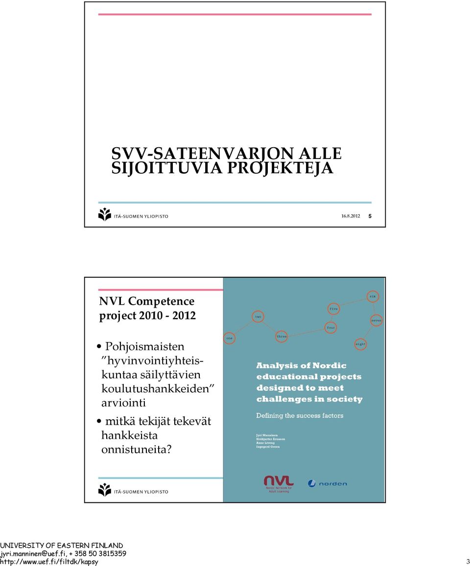 kuntaa säilyttävien arviointi mitkä tekijät tekevät