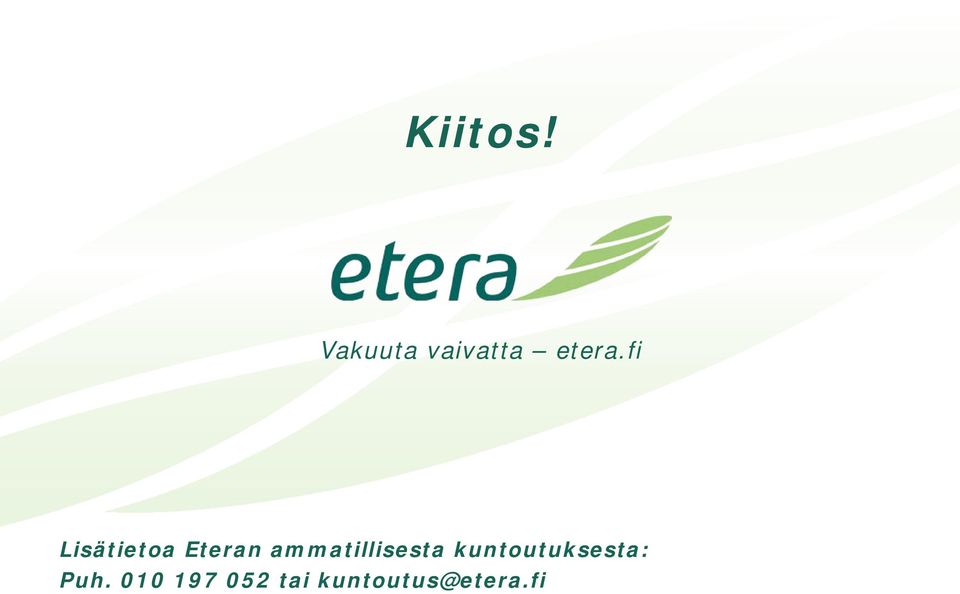 Lisätietoa Eteran
