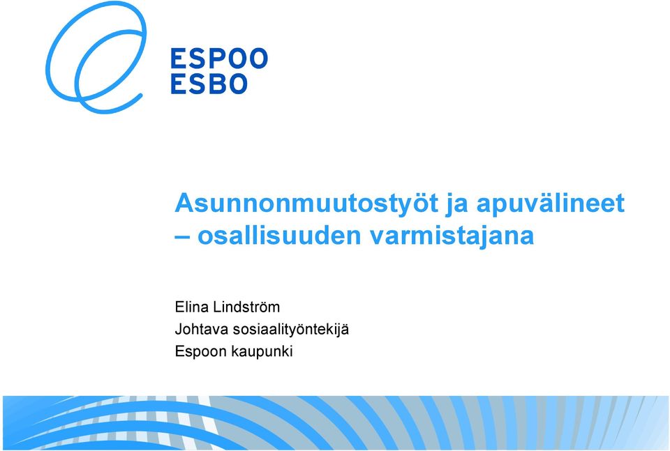 varmistajana Elina Lindström